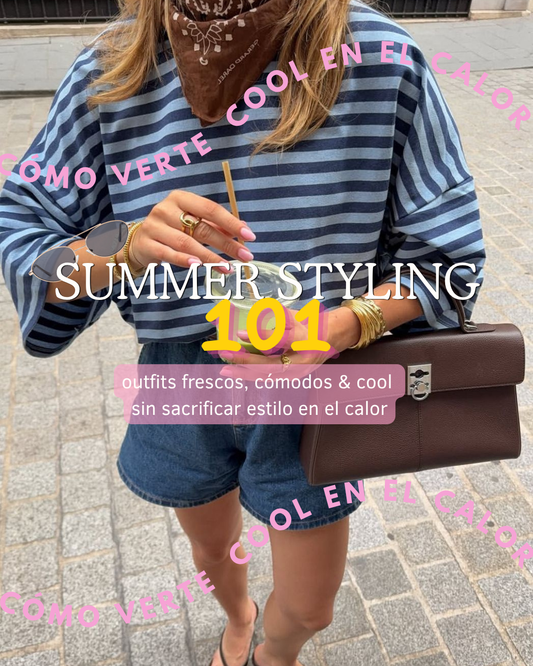 Masterclass: Summer Styling 101